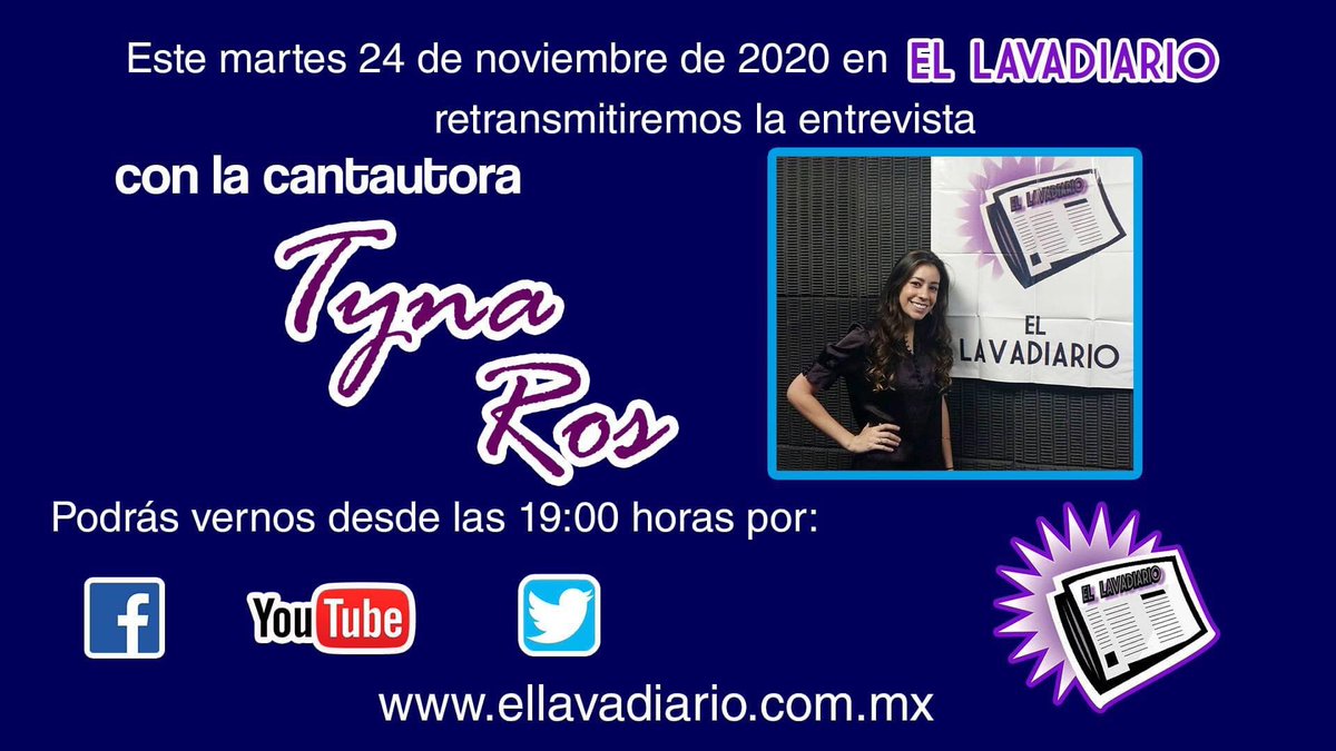 Hoy #Martes toca <a href="/Ellavadiario/">El Lavadiario</a> y con las mejores #Entrevistas por nuestros #10Años, presentamos la charla que tuvimos en el 2016 con la cantante TYNA ROS <a href="/tynaros/">Tyna Ros</a>. Te esperamos a las 19:00 horas por youtube.com/c/ellavadiario. Ccp. <a href="/FansTynaRos/">Fan Club Tyna Ros 💛</a> <a href="/FansTynaRos_SLP/">Fans Tyna Ros SLP</a> <a href="/FansTynaRos_GDL/">Fans Tyna Ros GDL</a>