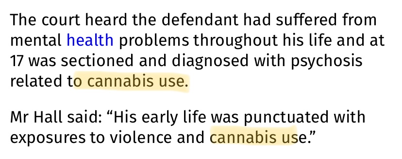 ‘A man who threw his 11-month-old son into a river believed the baby was turning into the devil....the defendant had suffered from mental health problems throughout his life and at 17 was sectioned and diagnosed with psychosis related to cannabis use.’ https://www.theboltonnews.co.uk/news/1889...