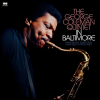 [NEW RELEASE]  GEORGE COLEMAN The George Coleman Quintet In Baltimore (Hard Bop, 2020) tinyurl.com/y64utdv7