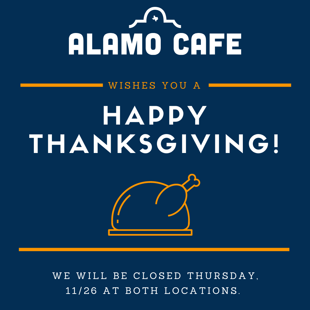Alamo_Cafe's tweet photo. Wishing you a safe and happy holiday week! We'll be closed this Thursday for Thanksgiving, but open normal hours the rest of the week so you can still get your Alamo Cafe fix. ๐ #HappyThanksgiving #AlamoCafe https://t.co/F4cfhyEg6p