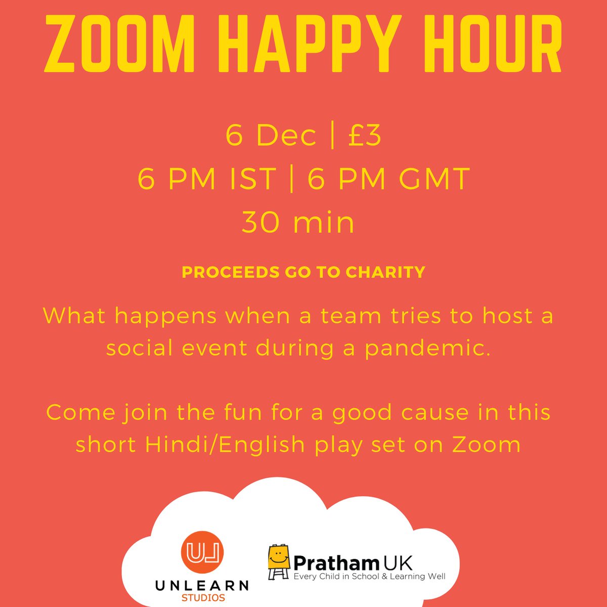 UnLearnStudios's tweet photo. We've written a #hindi #zoomplay to help support a great #charity (@PrathamUK , @Pratham_India). Please join us on 6th Dec at 6 pm (IST &amp; GMT). 

Tickets: https://t.co/xm1J4l4sPX

#zoomhappyhour #zhh #newwriting #zoom #zoommeeting #shortstory #intro #unlearnstudios #play https://t.co/8wfk5jzIyO