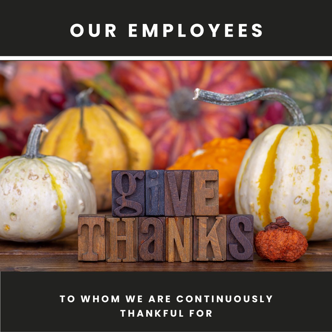 There are not enough thank yous in the world that would cover the gratitude we have for our team of passionate and dedicated employees. We are so blessed and honored to have each and every one of them as part of our family of employees. 
 #employeeappreciation #Thanksgiving2020