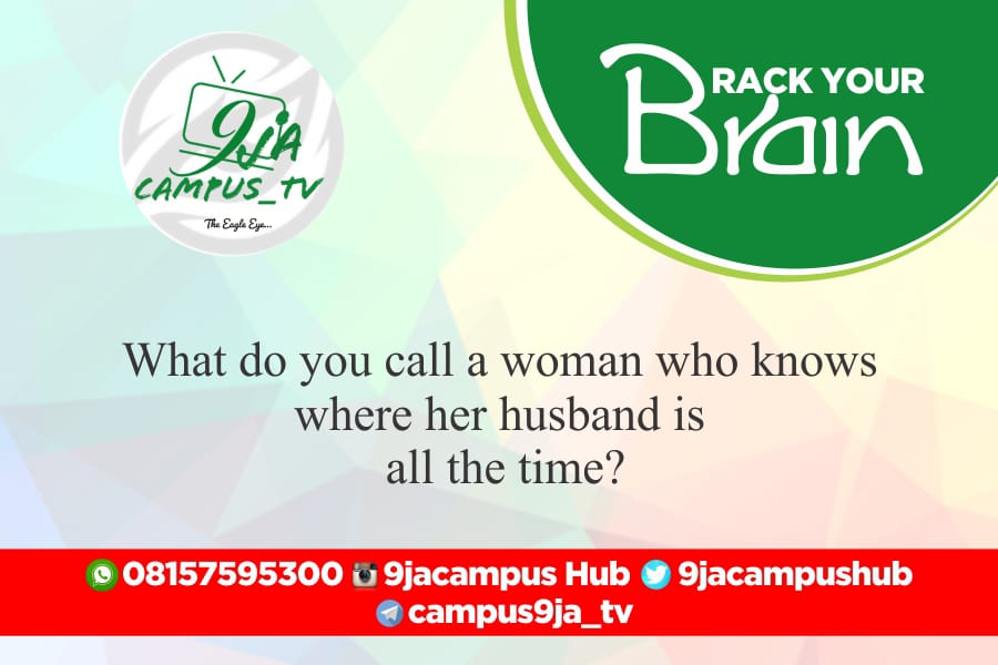 9jacampusHub's tweet photo. #Rackyourbrain https://t.co/GMqJRFH44H