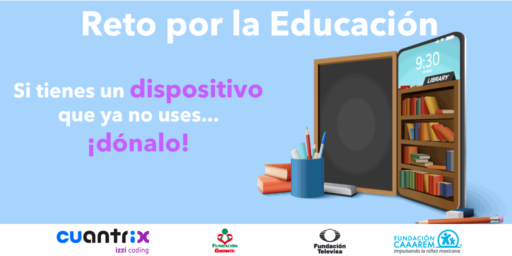 FundCAAAREM's tweet photo. 🖥️ 💻 📱 🔜 🧒🏽 👧🏻  ¿Sabías que el smartphone que ya utilizas puede ser el acceso a la educación de niñas, niños y adolescentes?
Únete al Reto por la Educación de @fundtelevisa  @Fund_Gign y Fundación CAAAREM. https://t.co/ISbweAf3Eo