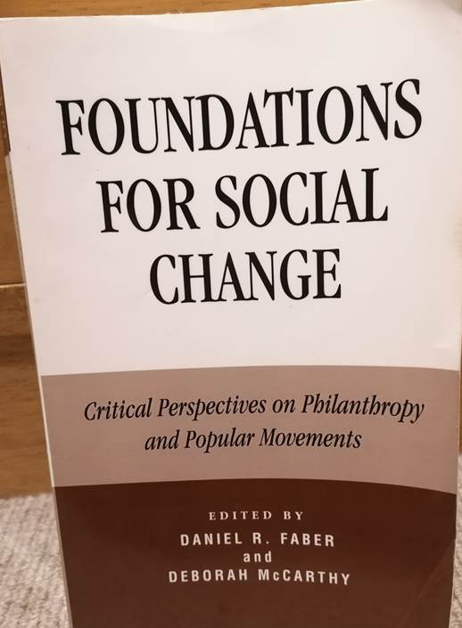 Then one of my favourite volumes- Faber & McCarthy on "Foundations for Social Change"