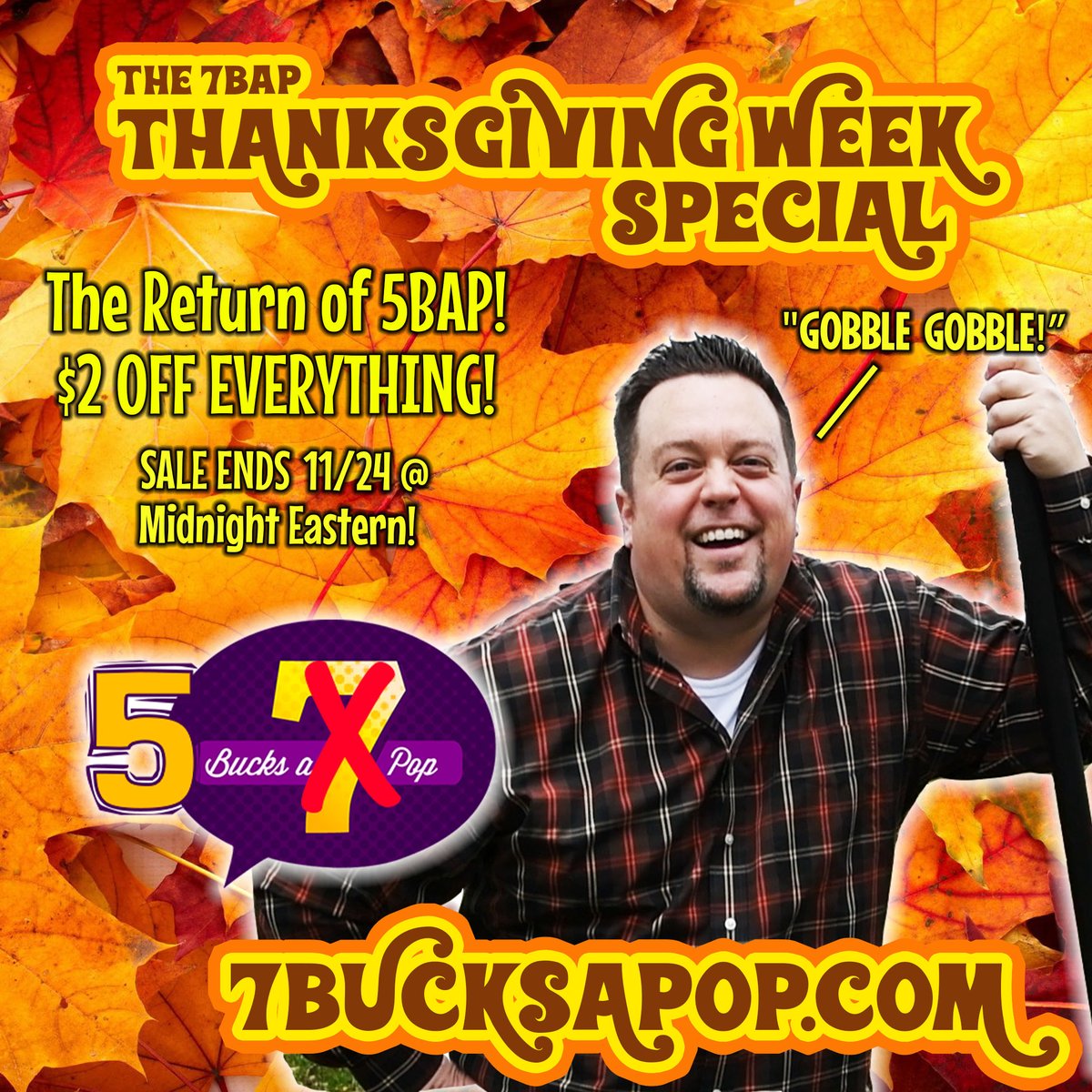 7BucksAPop's tweet photo. Our Epic 7BAP Thanksgiving Week Special rolls on! Today we become #5BAP! This means that EVERYTHING on the site is $2 off, incl. all collectibles & #PopShields (even #Armor pre-orders)! This is a great chance to get those commons you need to complete sets at an incredible price! https://t.co/vpBcbq6yqA