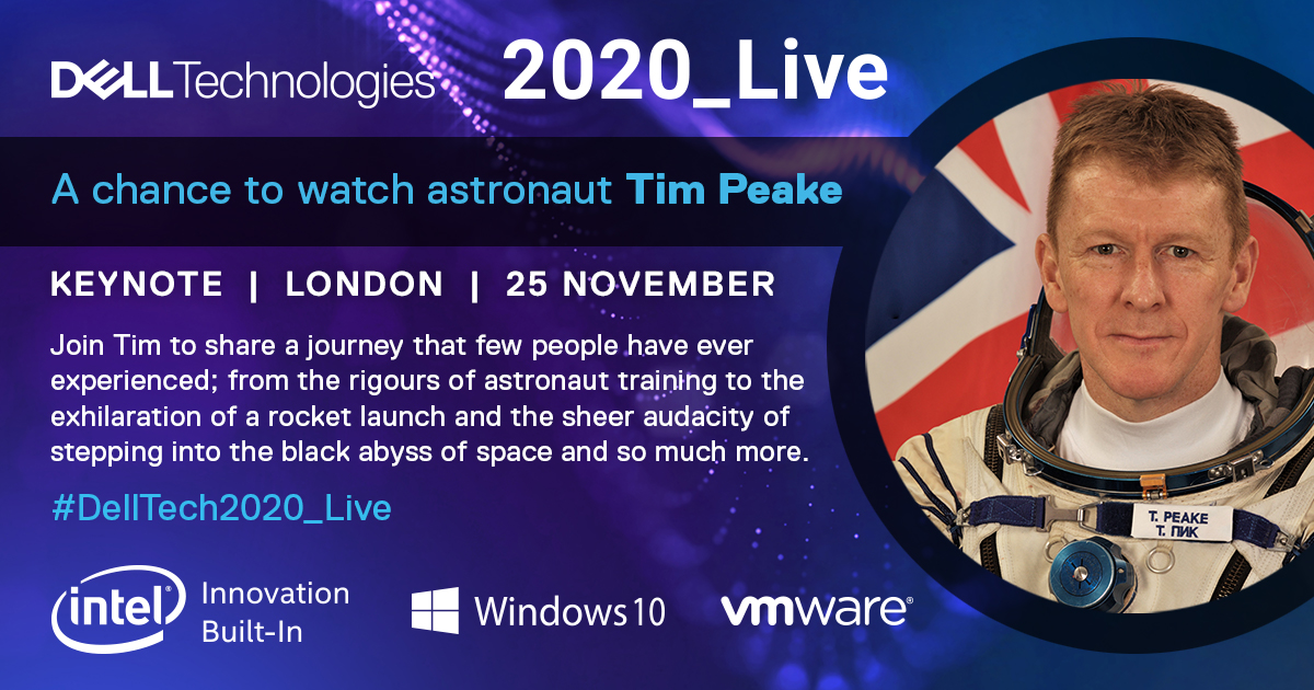 flunkygibbons's tweet photo. Do not miss our keynote session at #DellTech2020_Live ! A unique opportunity to hear from astronaut Tim Peake. #DellTechUK https://t.co/XuS4uMZIAj https://t.co/v5Q3fNoXYk