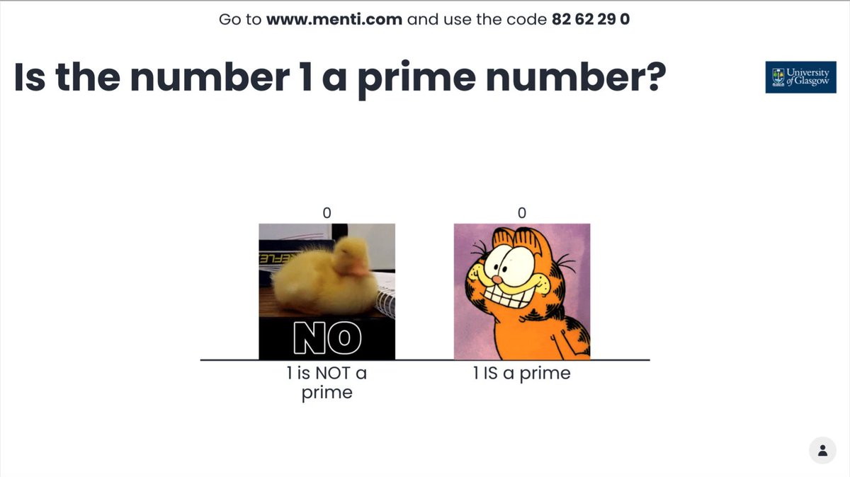 mathsinside's tweet photo. In his presentation, Andrew asks: "Is the number 1 a prime number?" What do folk think? 🤔 Go to https://t.co/mI5PdN5fhG and use the code 82 62 29 0 to submit your answer 😎 #MathsInside #HighlyAbleMathsMinds #UofGSNAP @UofGMaths_Stats @TILEnetwork @Eavanmac @tanzania8 #TeamUofG https://t.co/cJ4HnaUHIA
