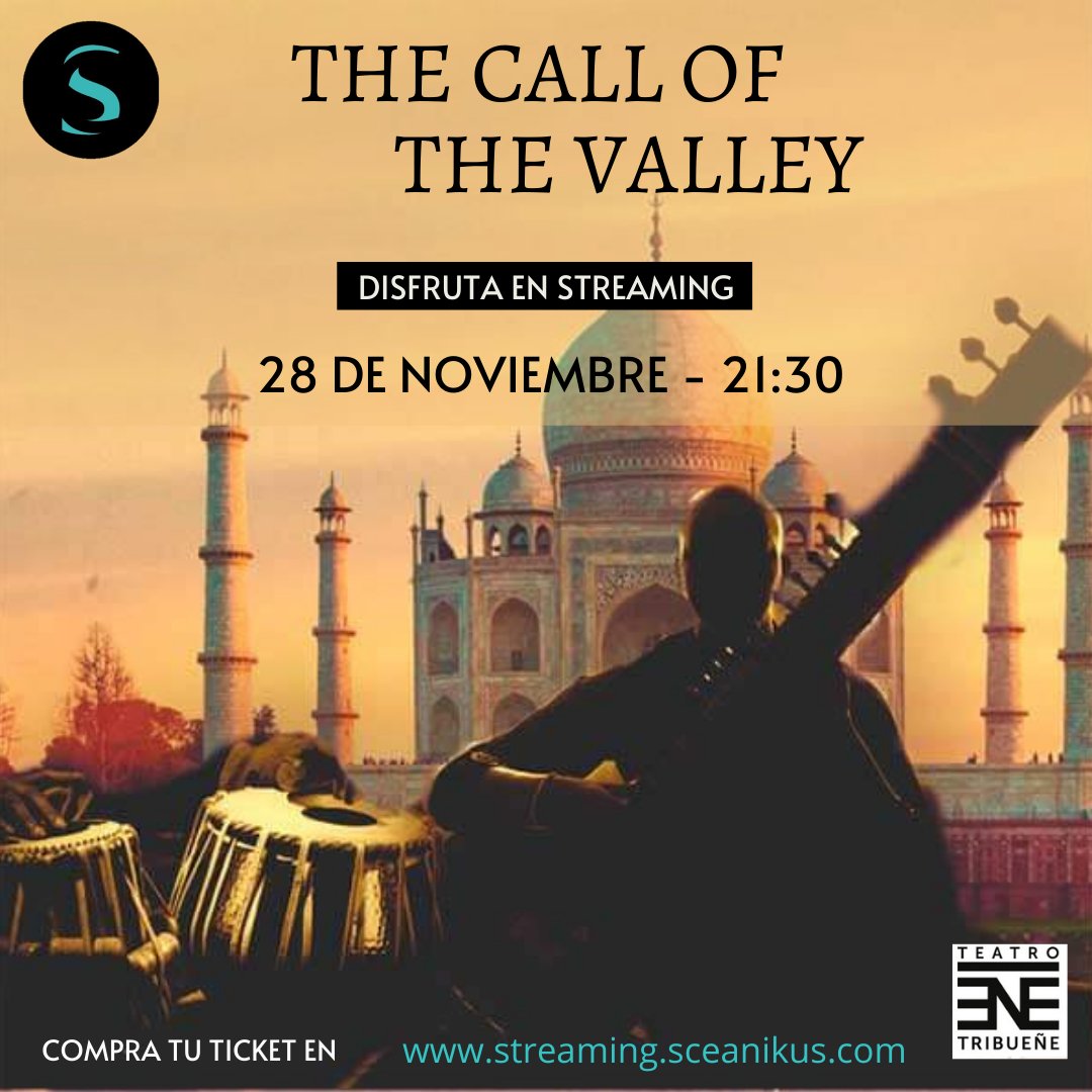 Scenikus's tweet photo. Este sábado 28 de noviembre a las 21:30h, tienes un pasaje a la India con “The Call of The Valley”. 
Estará en concierto vía SCENIKUS STREAMING desde el @TeatroTribuene 

https://t.co/XWvdAQ55y2 

#weareartists #scenikus #streaming #scenikusstreaming #CallOfTheValley  #música https://t.co/eQBKfejiZ3