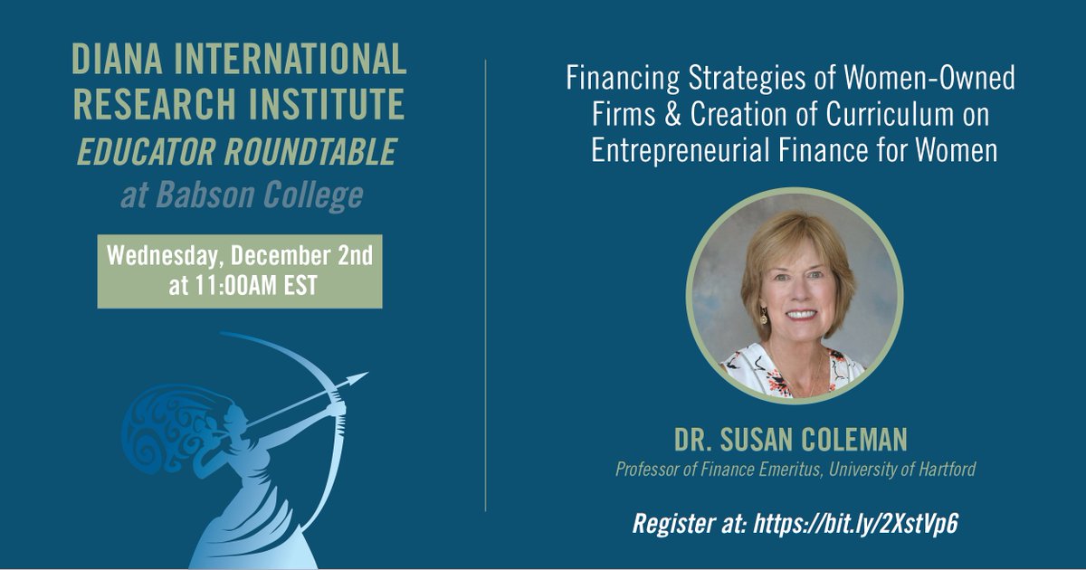 Join us on 12/2 to hear Dr. Susan Coleman, Professor of Finance Emeritus at the University of Hartford, discuss financing strategies of women owned firms and corresponding curriculum development. Learn more here: bit.ly/3m2oyaw