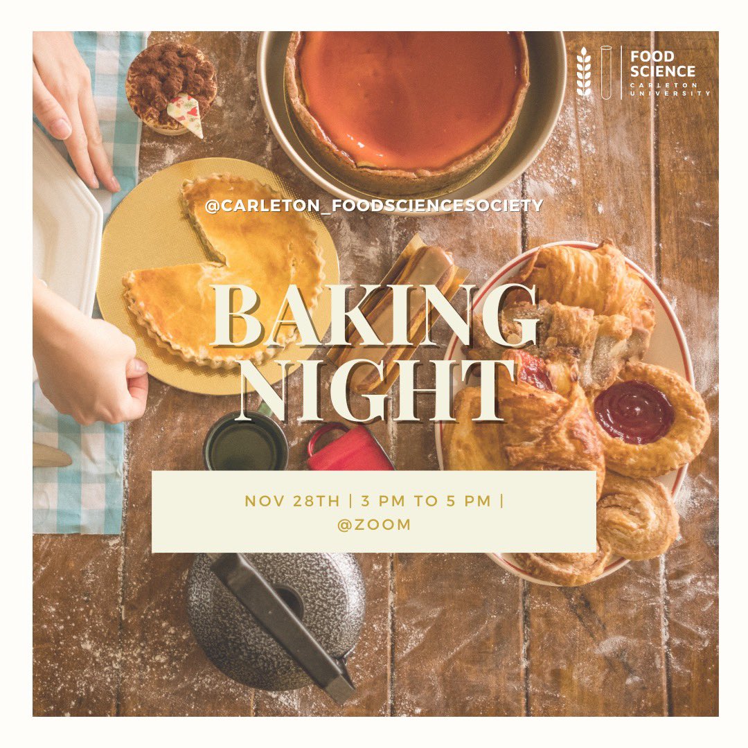 FSSS_CarletonU's tweet photo. Join our expert bakers and learn how to make #delicious food. If not, tune in on zoom this #Saturday at 3PM and #bake along through #zoom! Make sure to comment below and to tell us what you want to learn how to make! Link is in the bio! #bakingnight #event #Ottawa #carletonu https://t.co/Nm8vwfJyWA