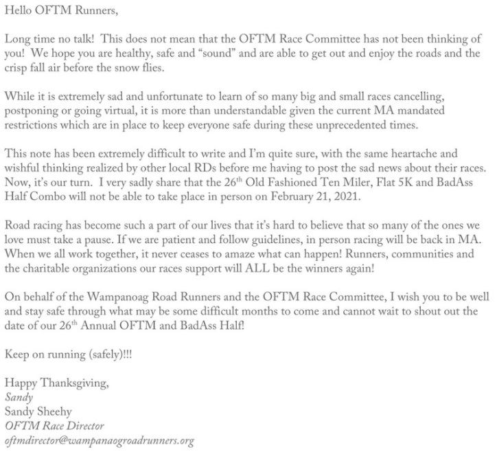 Some bad news: The Old Fashioned 10-Miler &amp; 5K will sadly not take place next February. Here's a letter from our race director, <a href="/shee1dog/">Sandy Sheehy</a>, to you, our faithful runners.