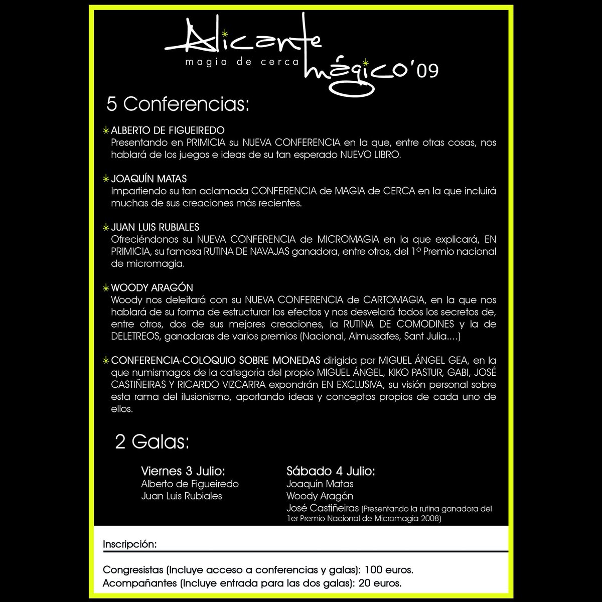 Cartel Alicante Mágico' 09

Si en 2008, el eje central fue la conferencia homenaje a Grandes Maestros, para esta ocasión quería que la magia con monedas fuera la protagonista, por ello, hablé con Gea y le propuse que organizara una conferencia-coloquio...
instagram.com/p/CH5Oh0PlJJ_/…