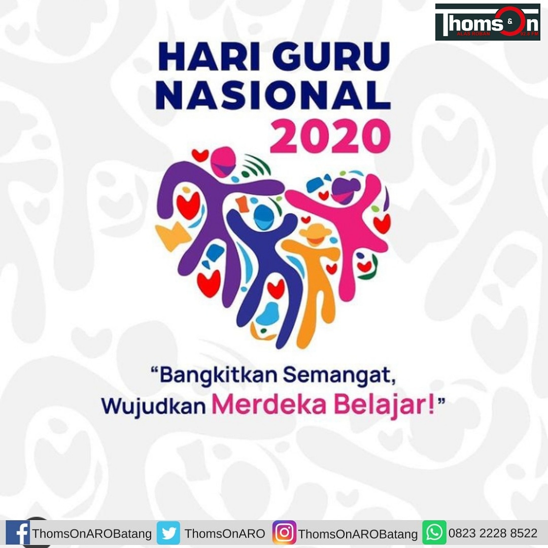 BatangAro's tweet photo. "SELAMAT HARI GURU NASIONAL 2020".
#batang #radiothomsonaro #harigurunasional202 #pandemicovid19 #guru #pahlawantanpatandajasa https://t.co/YrWnRIZn0e