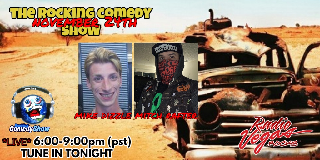 Today on the show @GoreNoirMag and Mike Dizzle on <a href="/rockingcomedy/">Rocking Comedy</a> 6-9pm (pst) listen live RadioVegas.Rocks #wherevegasgoestorock