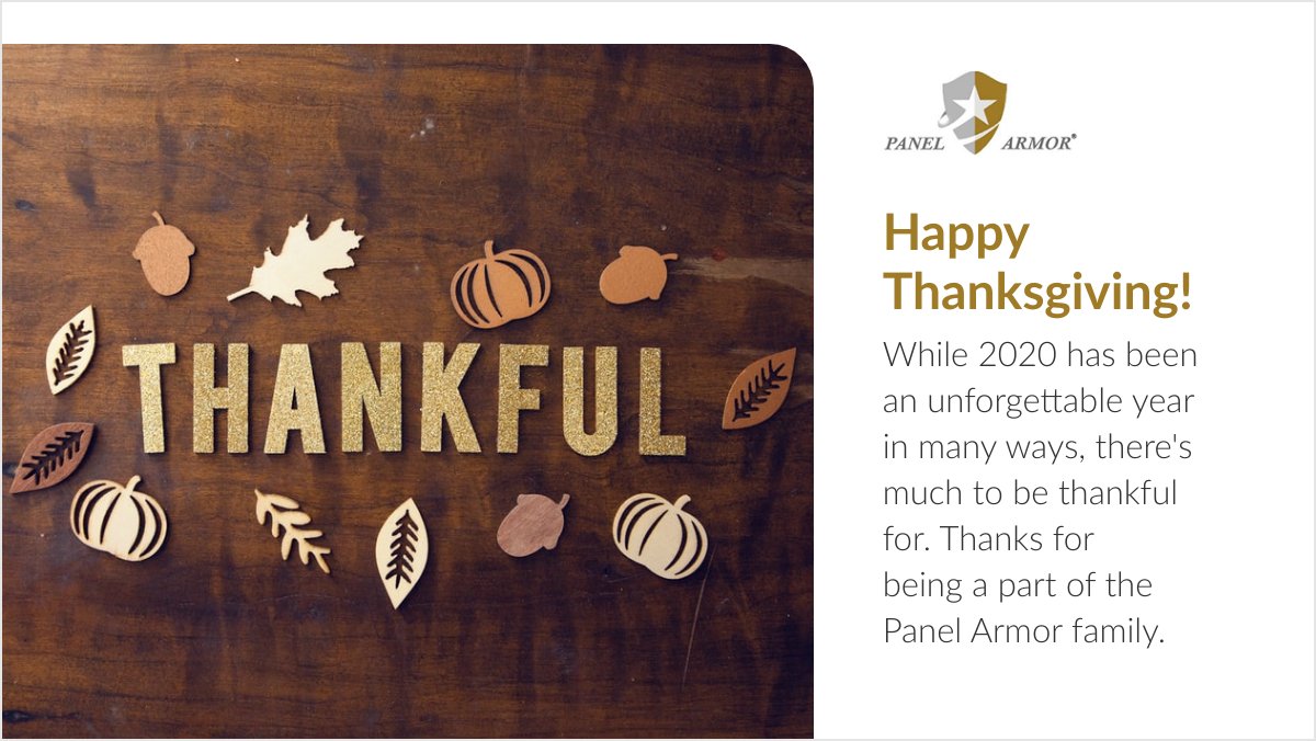 Panel_Armor's tweet image. Panel Armor Wishes You A Safe &amp;amp; Happy Thanksgiving!