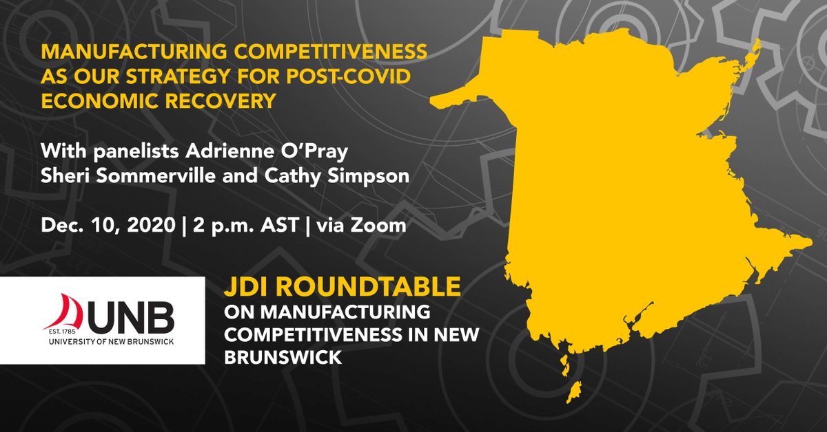 JDIRoundtable's tweet image. On Dec. 10, our fourth webinar in the JDI Roundtable Forum series, &apos;Manufacturing Competitiveness as Our Strategy for Post-COVID Economic Recovery&apos; will discuss policy approaches to ensure the competitiveness of NB manufacturers. Register: loom.ly/XeWPdC4