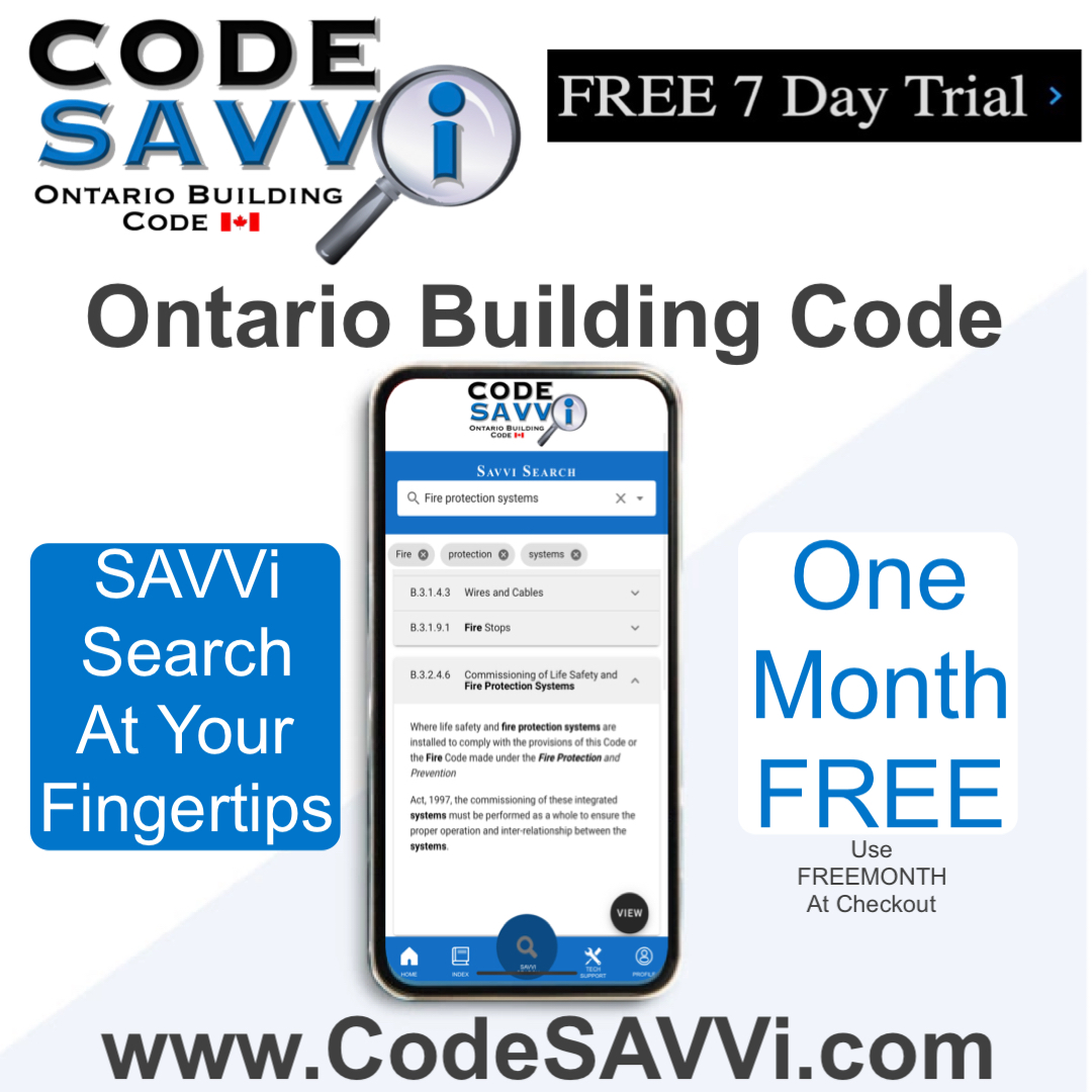 code_savvi's tweet image. The Fastest &amp;amp; Easiest way to access the Ontario Building Code. FREE 7 Day Trial plus get your first Month FREE with FREEMONTH at checkout. Start your Free Trial Today at CodeSAVVi.com