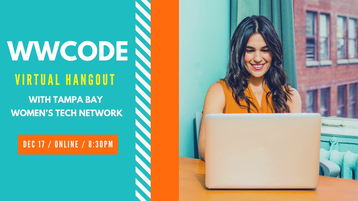 WWCodeTampa's tweet image. Ready to connect with #WomenWhoCode? Join our December 17 virtual hangout, held in partnership with the Tampa Bay Women&apos;s Tech Network: meetup.com/Women-Who-Code…