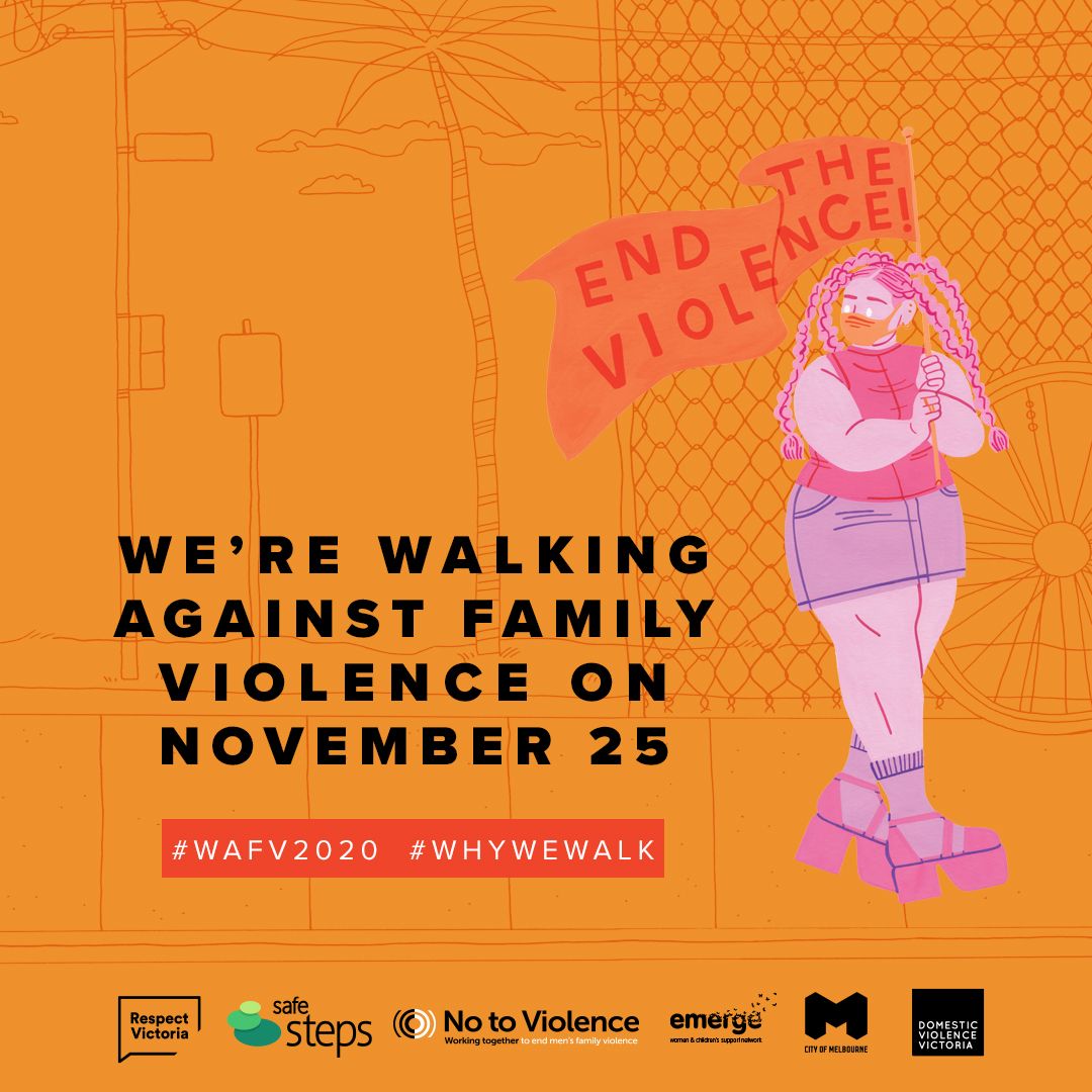 Kick start 16 Days of Activism and join the Walk Against Family Violence! @safestepsFV @cityofmelbourne @EmergeSupport @NTVorg @dvvic @Respect__Vic  #WAFV2020 #WhyWeWalk