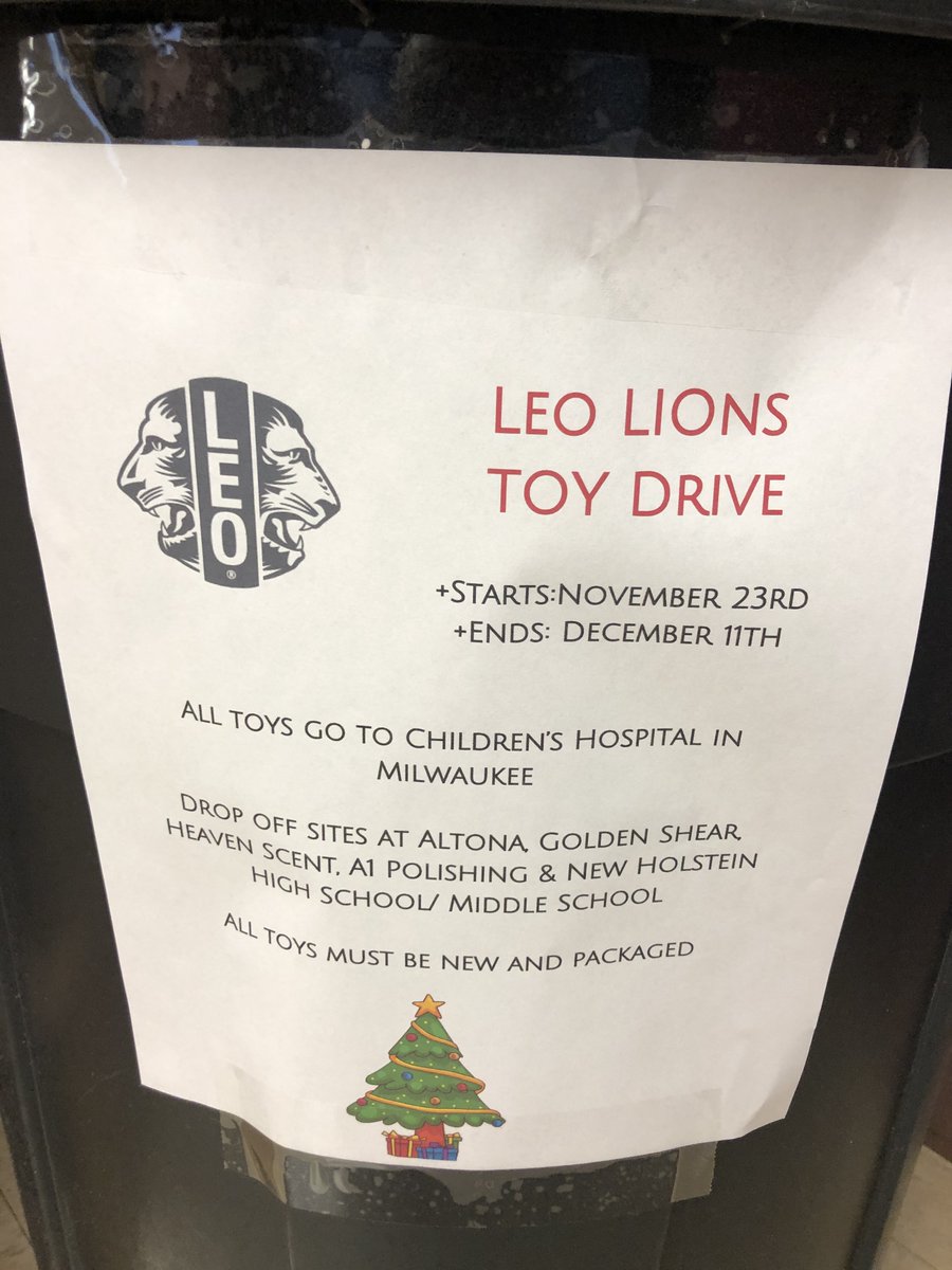 Good afternoon Huskies, the New Holstein Leo Club started their annual toy drive.  The drive ends on December 11th.  Please drop off items in the Middle or High School Office.  If you are a MS or HS student, please consider joining the Leos to assist with community projects!