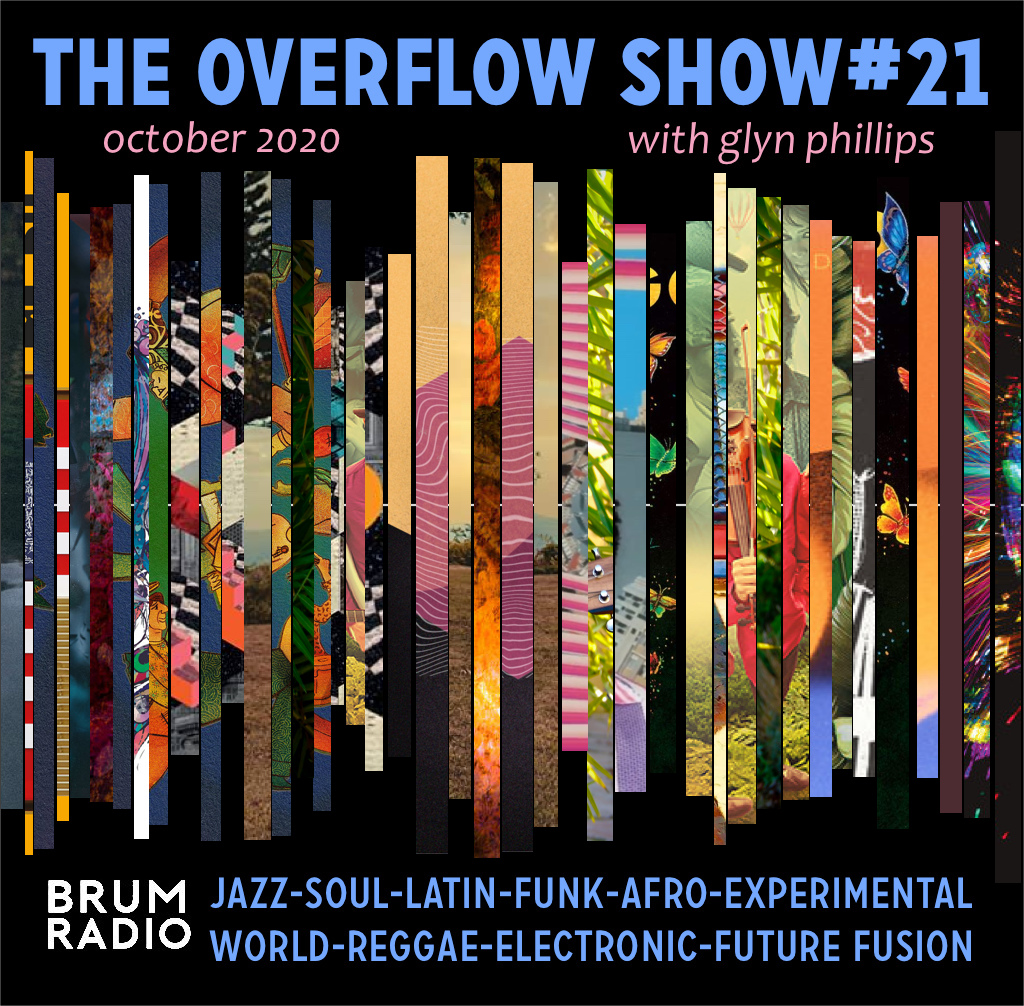 WorldBeatUK's tweet photo. Catch: Kahil El'Zabar, @sultansofstring, @tamilrogeon, #STR4TA, #Brotherly, @Fantomaticos, #KeahiRozet & @MagaliSare on The #OverflowShow No 21 with Glyn Phillips (Oct 2020) - a @WorldBeatUK production for @brumradio!
#ListenNow:
https://t.co/7DKsRC3OXU
Please retweet! https://t.co/4KIgIm2tfz