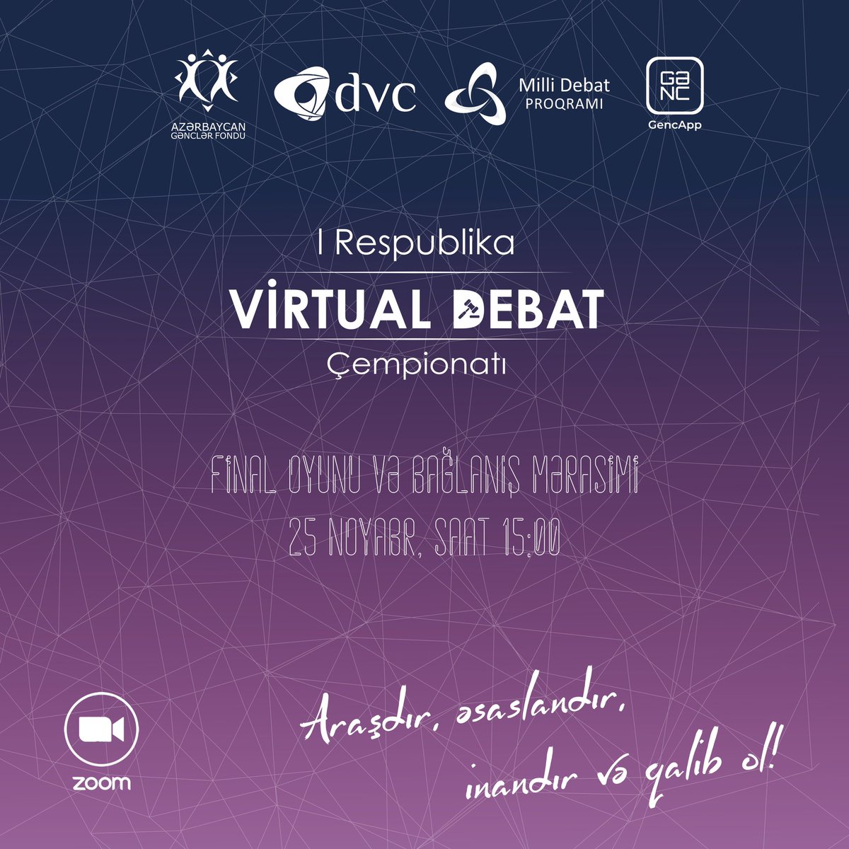 dvcpu's tweet photo. Noyabrın 25-də “I Respublika Virtual Debat Çempionatı”nın canlı final oyunu və bağlanış mərasimi keçiriləcək.
#VirtualDebate #azdebate #DVC #dvc20 #GənclərFondu #YouthFoundation #AzGF #GencApp https://t.co/iciBbYoIbu
