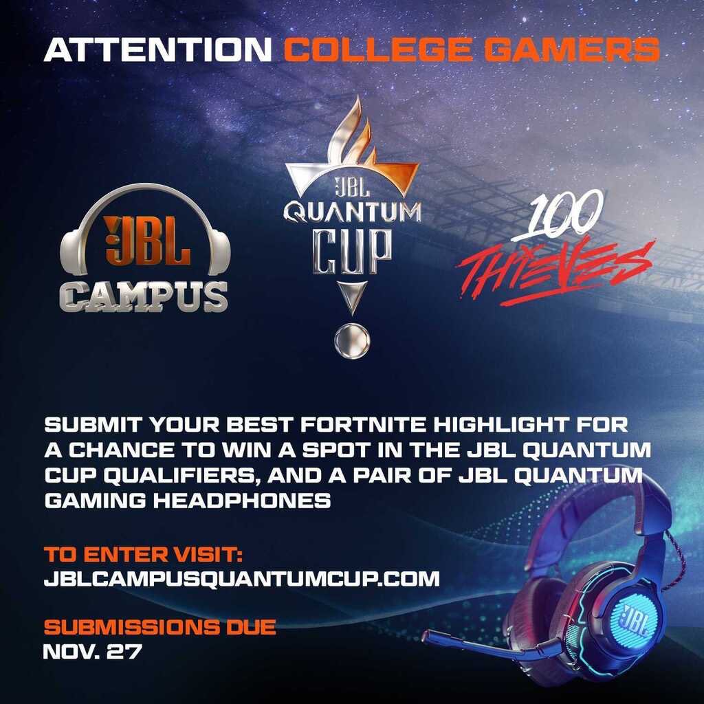 Calling all college students! Are you a #Fortnite gamer? If so, show me your skills and just maybe I’ll pick you to participate in the #JBLQuantumCup #jblcampus @JBLaudio @100Thieves Visit jblcampusquantumcup.com for more info #ad