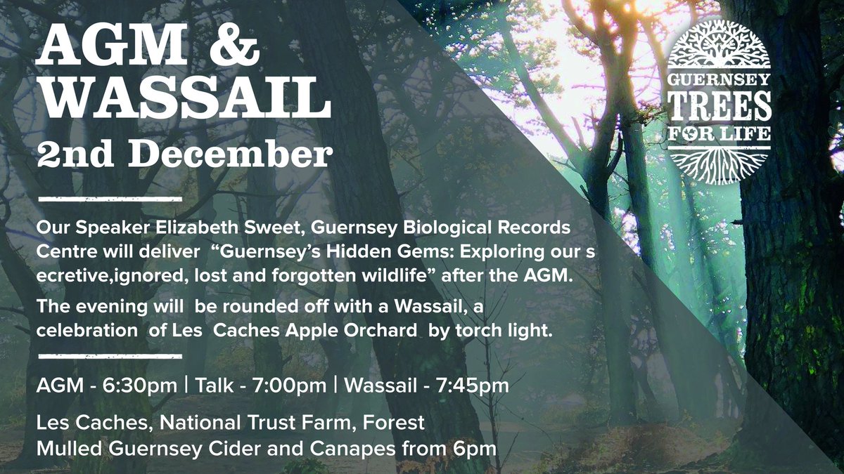 Guernsey Trees for Life (@treeman0) on Twitter photo Members & non members invited to join us on 2nd December. AGM, a talk from the brilliant Liz Sweet, @Guernsey_BRC followed by a Wassail.Just let us know if you're coming please for numbers. RSVP gsytreesforlife@gmail.com Members & non members invited to join us on 2nd December. AGM, a talk from the brilliant Liz Sweet, @Guernsey_BRC followed by a Wassail.Just let us know if you're coming please for numbers. RSVP gsytreesforlife@gmail.com