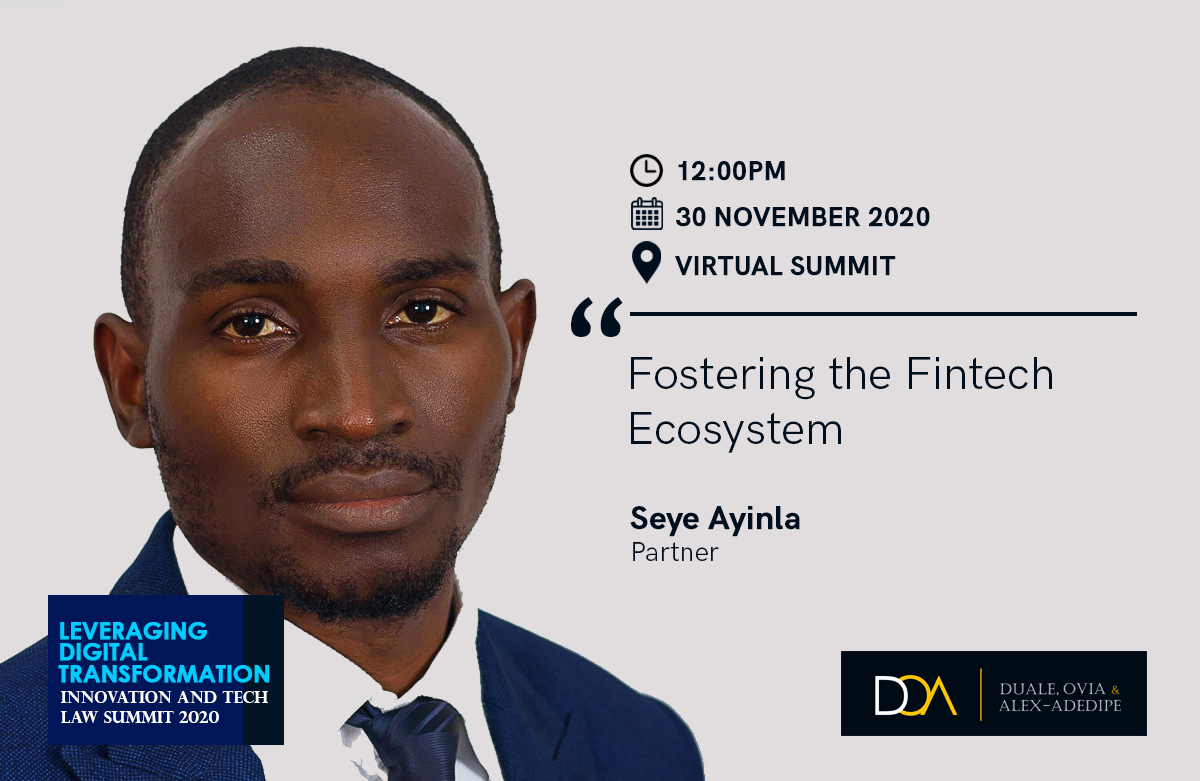 doa_law's tweet photo. Join our Partner, Seye Ayinla as he shares his perspective on "Fostering the Fintech Ecosystem" at the 2020 Innovation and Tech Law Summit.
Register Today: https://t.co/N83Mb8tnFc.
#Fintech #DigitalDisruption #LawMeetsTech #LawSummit #Technology #Nigeria https://t.co/M38dv41PEh