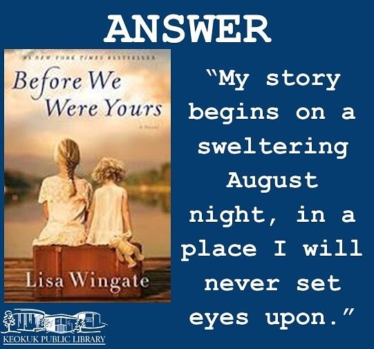 Keokuk_Library's tweet photo. Before We Were Yours by Lisa Wingate

Did you get this one right? https://t.co/HfQuzsTXSE