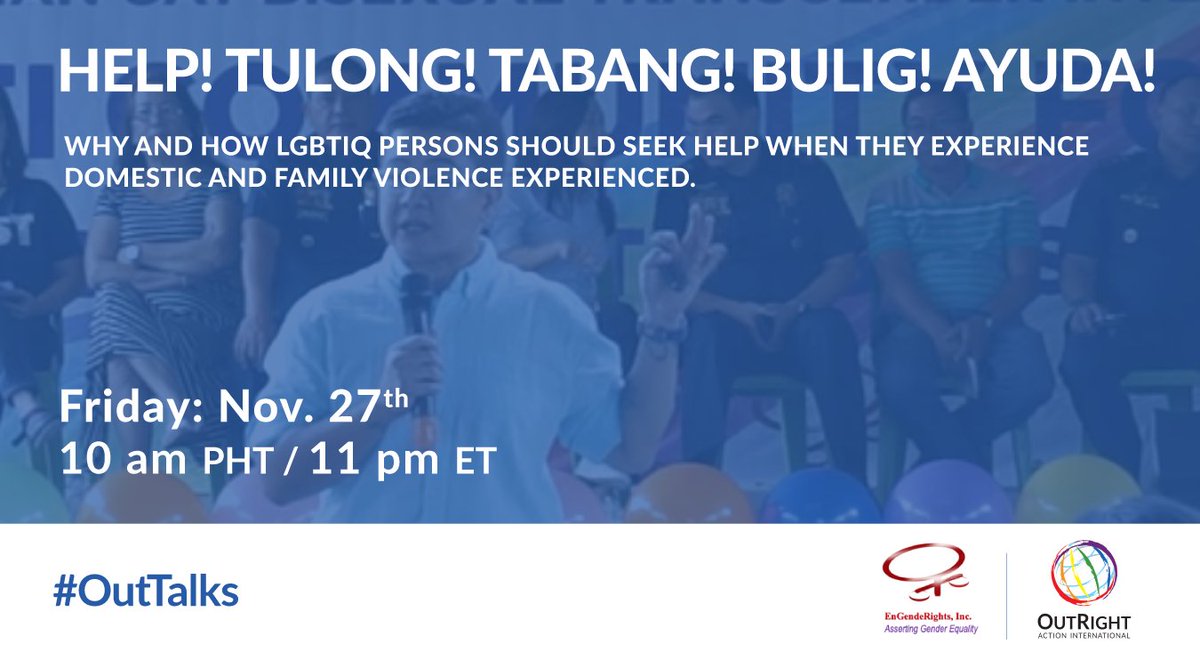 OutrightIntl's tweet photo. Another #OutTalks is coming up! Join us this Friday Nov 27, to understand why and how #LGBTIQ+ persons should seek help when they experience domestic and family violence experienced.
Register here: https://t.co/4UcX7SZp5y
Or join our Facebook Live: https://t.co/MQYNAgQmdN https://t.co/mKObjmnARD