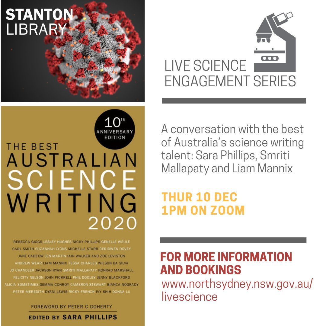 Conversation with science journalists from Australia: 
Sara Phillips (<a href="/ms_sara_p/">Sara Phillips - find me on Bluesky</a>)
Liam Mannix (<a href="/liammannix/">Liam Mannix</a>)
Smriti Mallapaty (<a href="/SmritiMallapaty/">Smriti Mallapaty</a>)
Thursday 10 December 2020
More information here:
northsydney.nsw.gov.au/Library_Databa…
