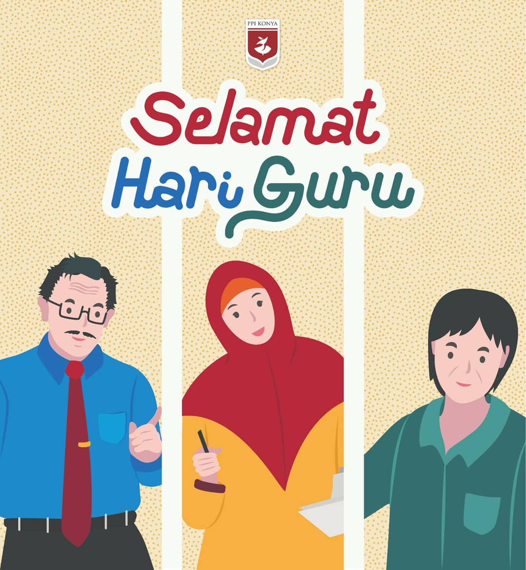 PPIKonya's tweet photo. "Setiap orang menjadi guru, setiap rumah menjadi sekolah" - Ki Hajar Dewantara

Selamat Hari Guru 🎓 https://t.co/9BiSmTKjbM