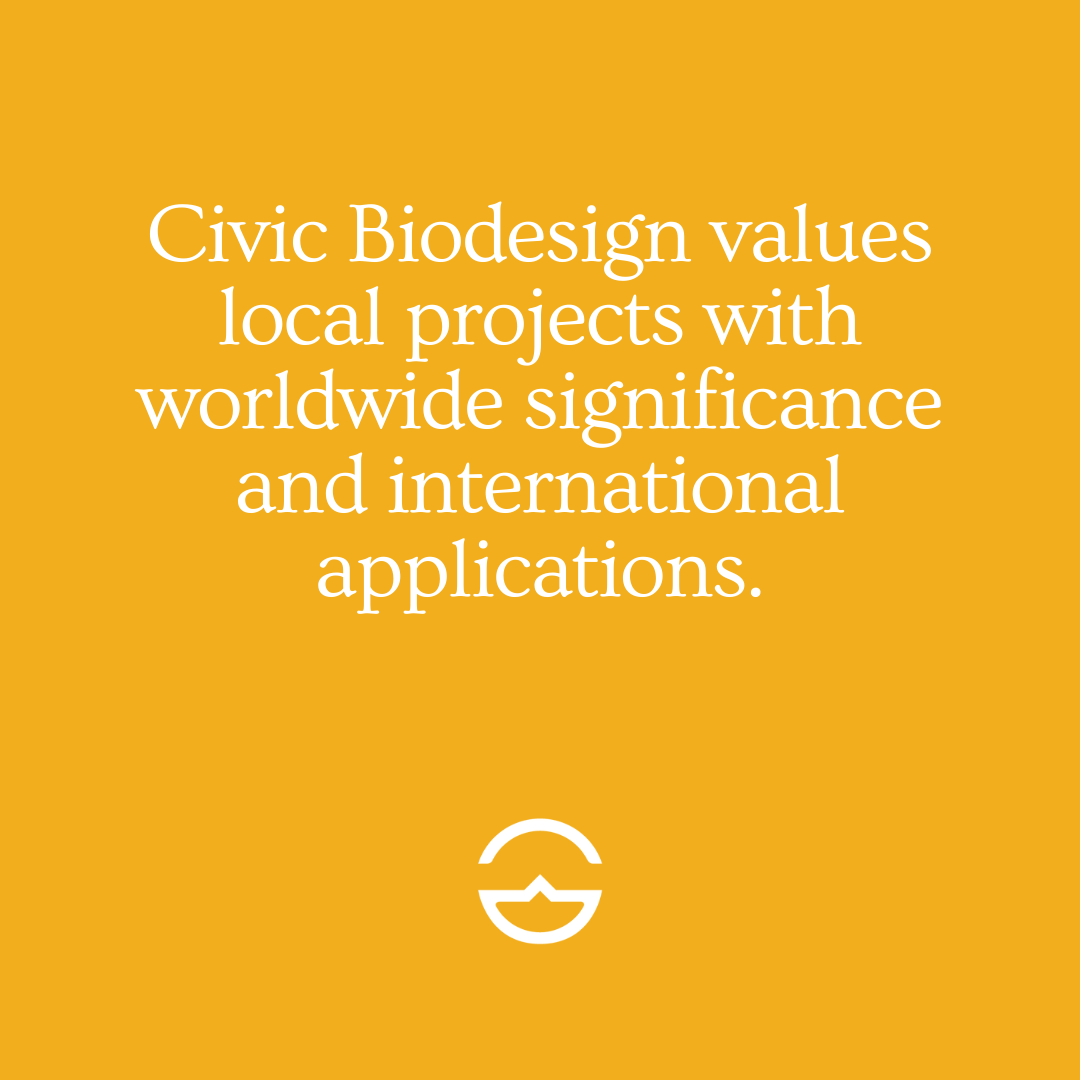 CivicBiodesign's tweet photo. #globallyrelevant. We value local projects with worldwide significance and international applications. #civicbiodesign https://t.co/jRGndkxwmx