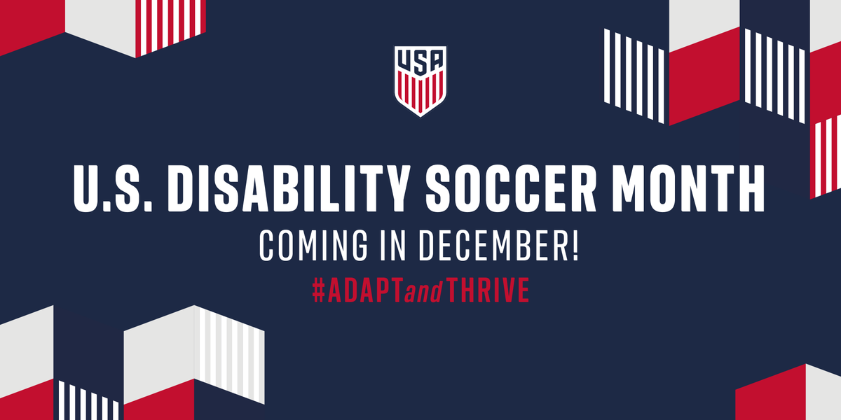Mark your calendar- December is U.S. Disability Soccer Month! 🇺🇸⚽️

We're celebrating the programs and member organizations who support athletes with disabilities in every corner of the sport. #ADAPTandTHRIVE
