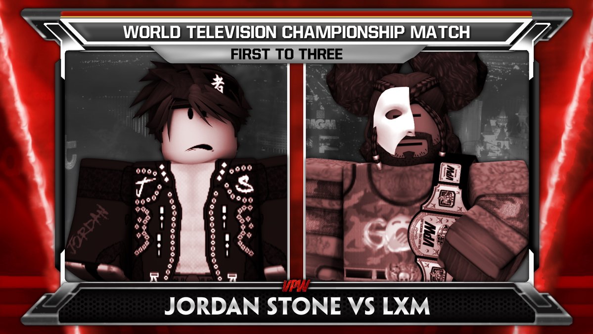 VPWRBLX's tweet photo. • VPW (11/25/20) •
ROAD to #VPWFinalBattle
WORLD TELEVISION CHAMPIONSHIP MATCH!
@JordanStoneFTW will cash in his REMATCH-CLAUSE against the CURRENT Champion, @LiliardioRBLX
Could #JordanStone be a X2 Champion? or will #LXM retain his first defense?
#VPWTV https://t.co/3zn3Ij3z5v