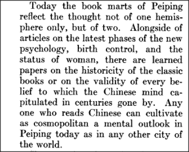 Today the book marts of Peiping (Beijing) reflect the thought not of one hemisphere only, but of two.