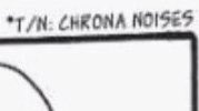 Crona noises............ 