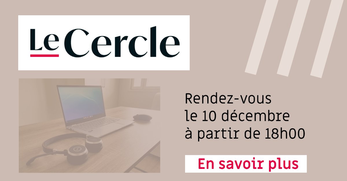 Les_Assises's tweet photo. Retrouvons-nous pour un rendez-vous digital de #LeCercle le jeudi 10 décembre à partir de 18h00. En savoir plus sur le programme de la soirée ici : https://t.co/5Uue9WFNJP https://t.co/747MqsSTua