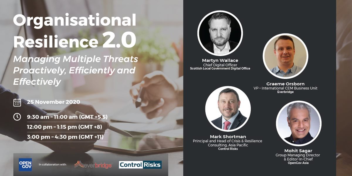 OpenGov_Asia's tweet photo. We look forward to discussing Organisational Resilience 2.0 in association with @Everbridge and Control Risks.
We have an impeccable line of speakers Graeme Orsborn Martyn Wallace Mark Shortman CPP, Mohit Sagar.
#opengovasia #opengovlive! #informandempower #everbridge #cem https://t.co/Q0fwnEKgQA