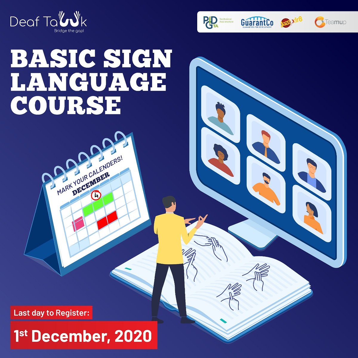 DeafTawk's tweet photo. Our classes for Basic Sign Language Course begin on 4th December, 2020. Hoping to see our learners in high spirits virtually. So get yourself registered and end 2020 productively by learning a new language.
https://t.co/TxRKQmOnB1
#DeafTawk #pidgOrg #guarantCo #bridgethegap https://t.co/SHwyo5ghaR