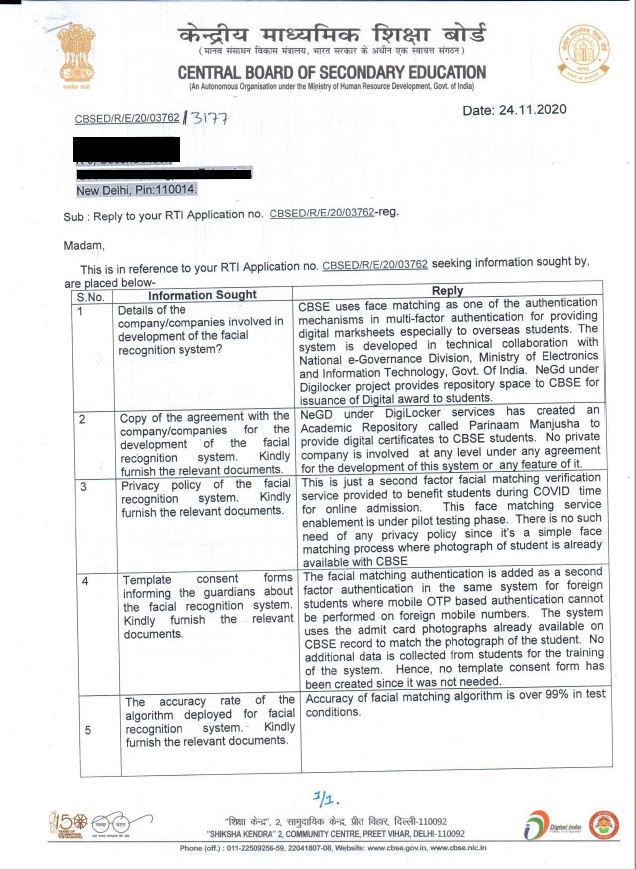 We had asked CBSE for a copy of the privacy policy governing the facial recognition tool, but it has responded that “there is no such need of any privacy policy since it’s a simple face matching process.”