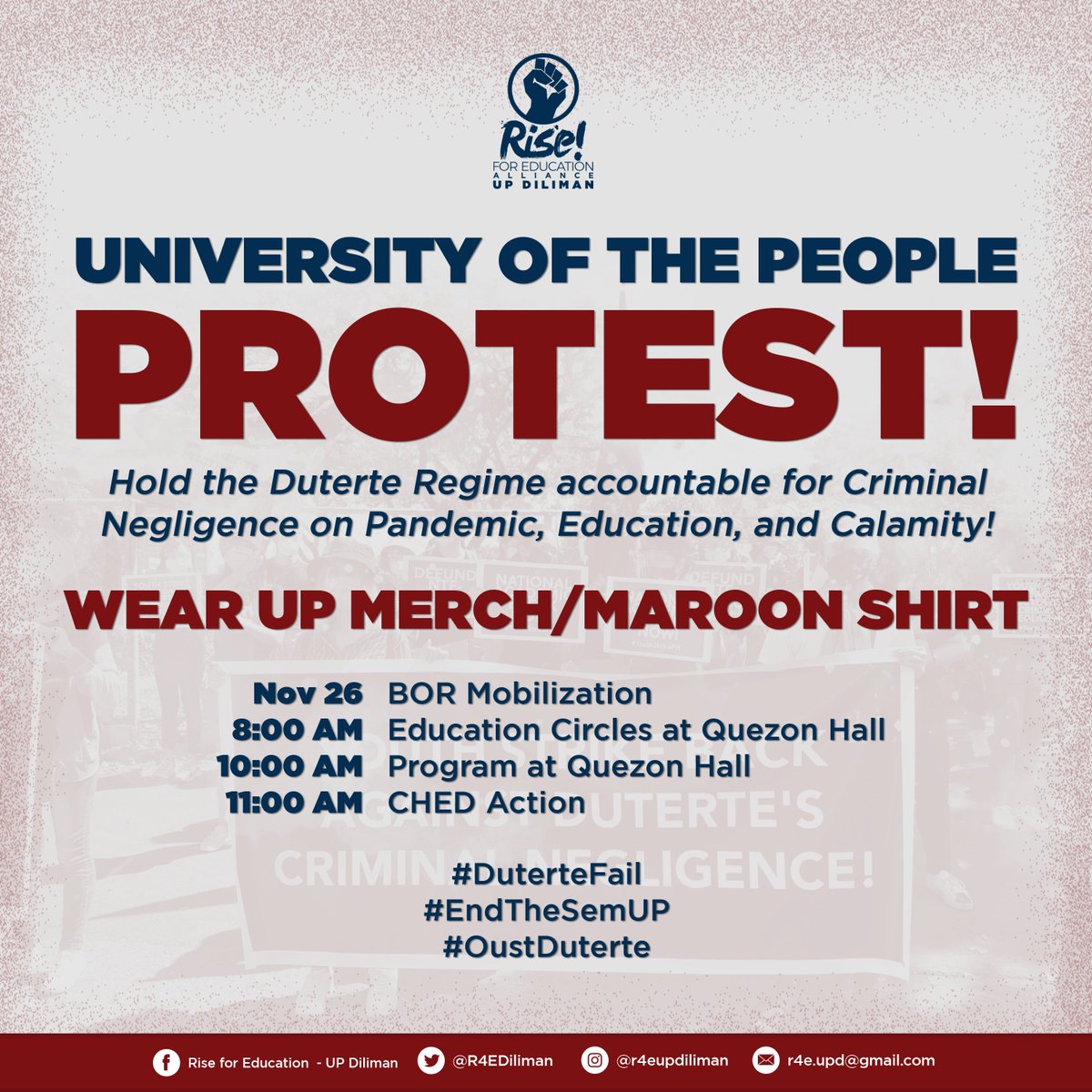 R4EDiliman's tweet photo. University of the People, Protest!
Hold the Duterte Regime accountable for Criminal Negligence on Pandemic, Education, and Calamity!
Join the BOR Mobilization tomorrow, November 26!
Wear UP Merch/Maroon Shirt!
#DuterteFail
#EndTheSemUP
#OustDuterte https://t.co/dJP10OUZFa