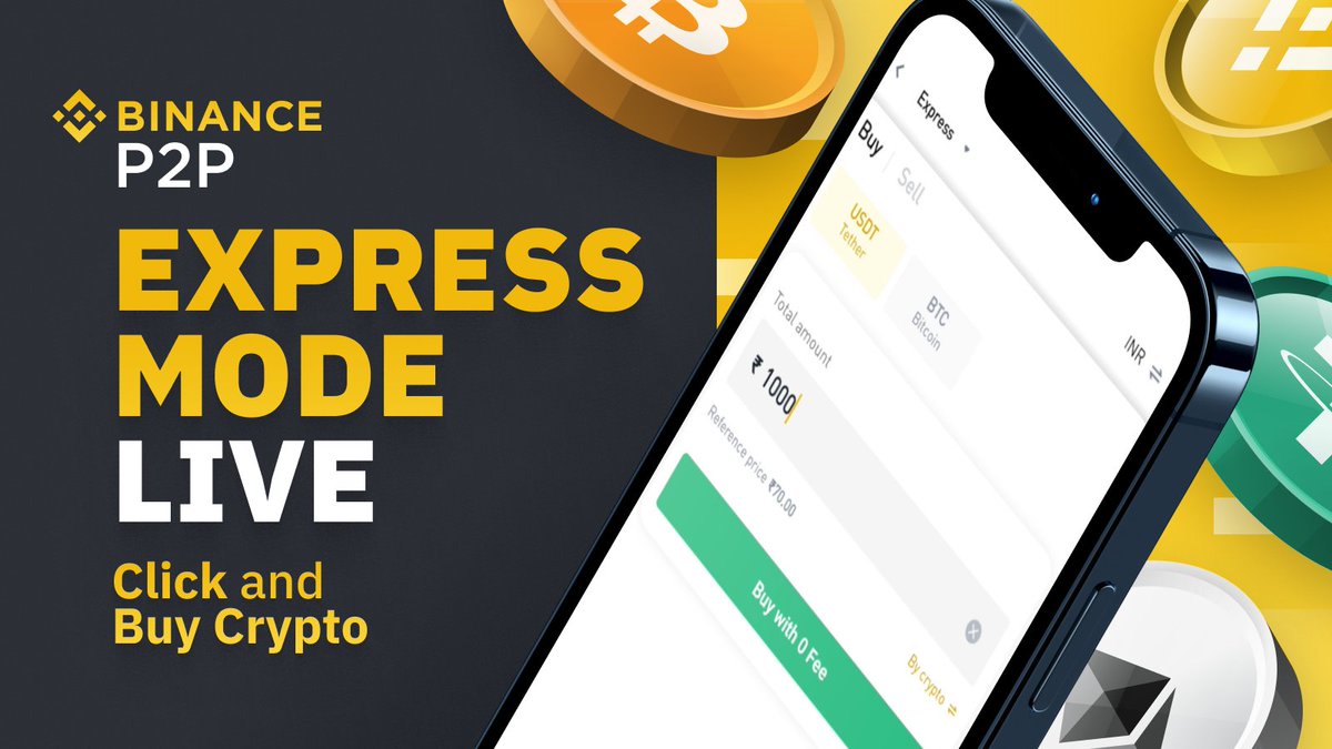 Binance P2P Launches Express Mode - Available for $INR, $HKD & $VND  📲https://t.co/Kgms98HnOR