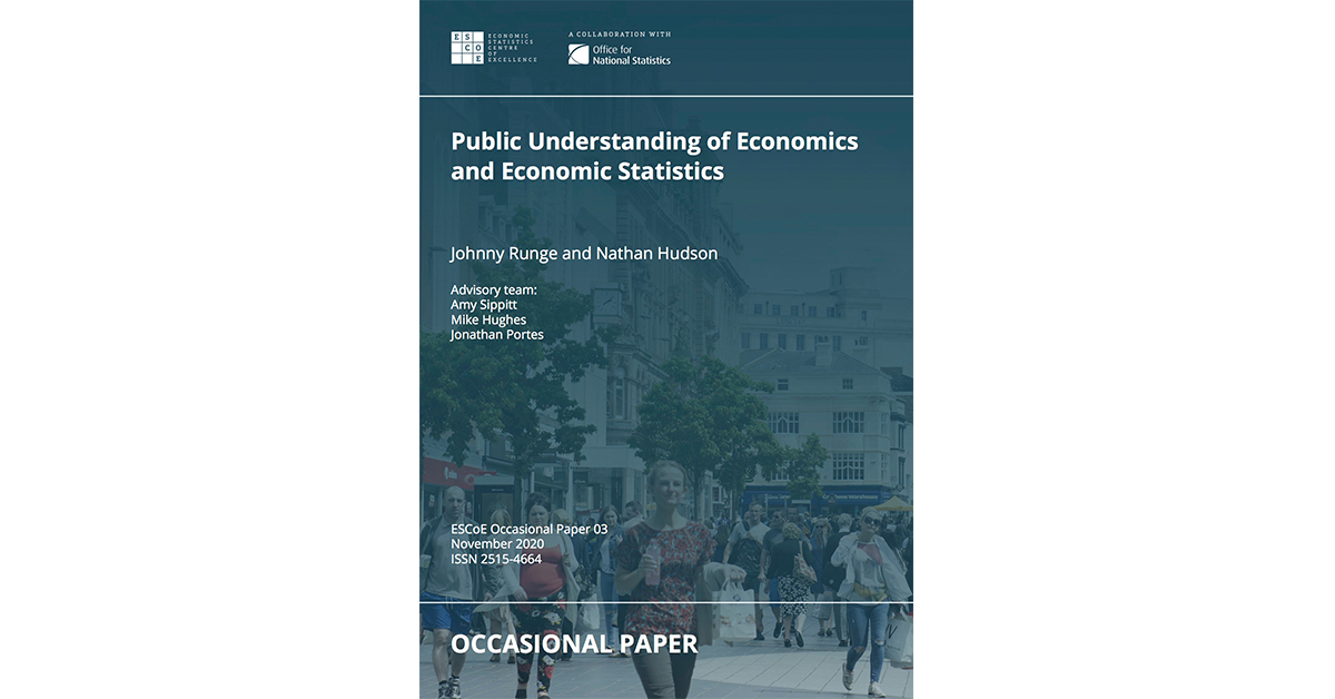 ESCoEorg's tweet photo. #ESCoE's new Occasional Paper, 'Public Understanding of Economics and Economic Statistics' by @JohnnyRunge & @nhudson_sharp is now published on the ESCoE website. Download & read your copy here: https://t.co/BRJXSGri2b https://t.co/hdX2zbUN24