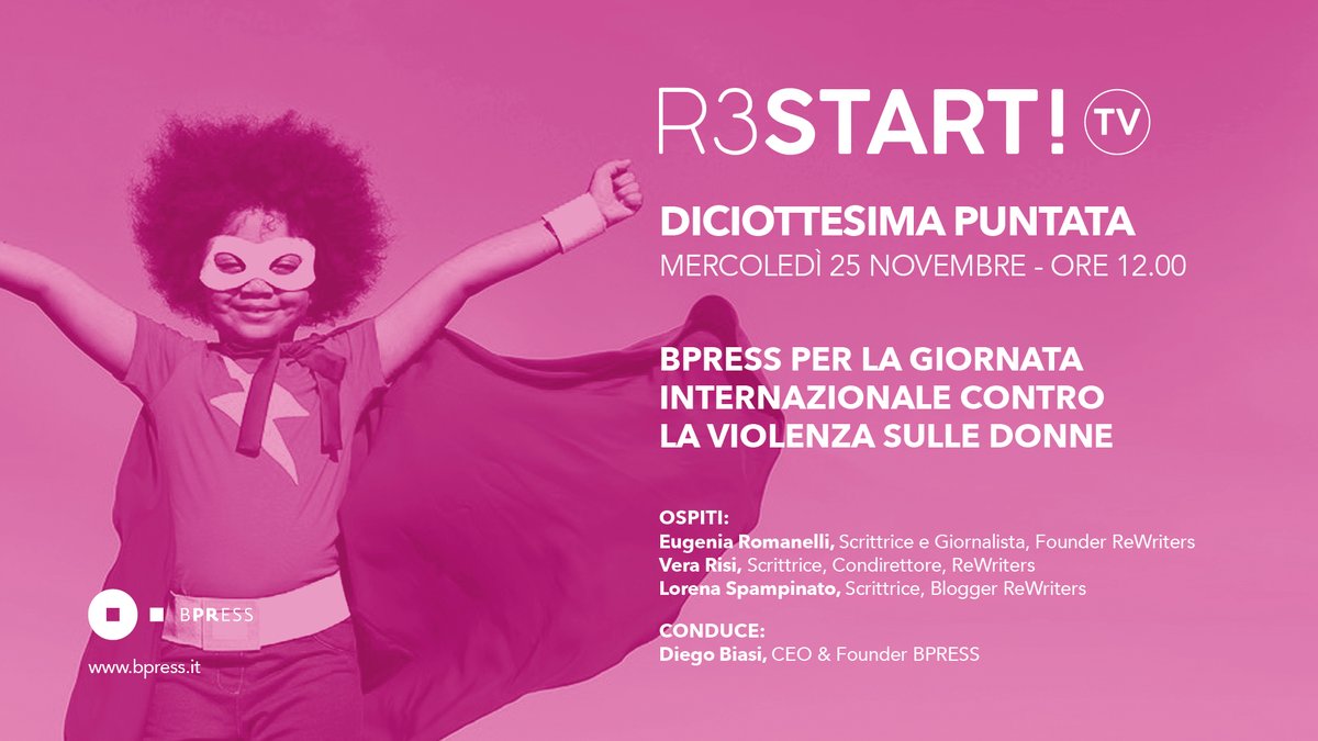 BPRESS_IT's tweet photo. Giornata internazionale per l'eliminazione della violenza contro le donne: ne parliamo durante la 18esima puntata di R3START! TV 📺 con @EugeniaRomanel1, Vera Risi e Lorena Spampinato di @Rewriters. Appuntamento alle ore 12:00 sui nostri canali⏰📌
#BPRESS #TheHeroMakers #R3START https://t.co/RYooSq7spM