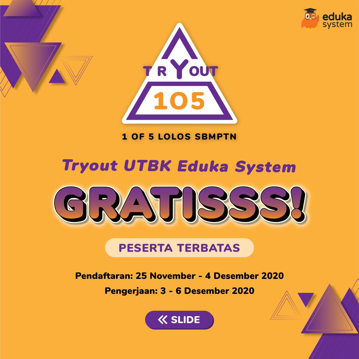 🎉 TRYOUT GRATIS HADIR LAGI 🎉

Syarat Daftar GRATIS:
1️⃣  Follow @edukasystem
2️⃣  RT, like &amp; rep #PickMeUpSBMPTN dan mention 6 mutuals kamu.
3️⃣  Login ptn.edukasystem.com, klik Daftar Sekarang, lengkapi.