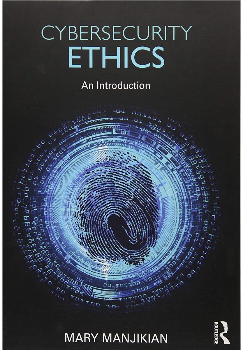 أنصح بقراءة الكتاب المرفق ولي حديث عن القضايا والقرارات الأخلاقية في الأمن السيبراني  

Cyberethics