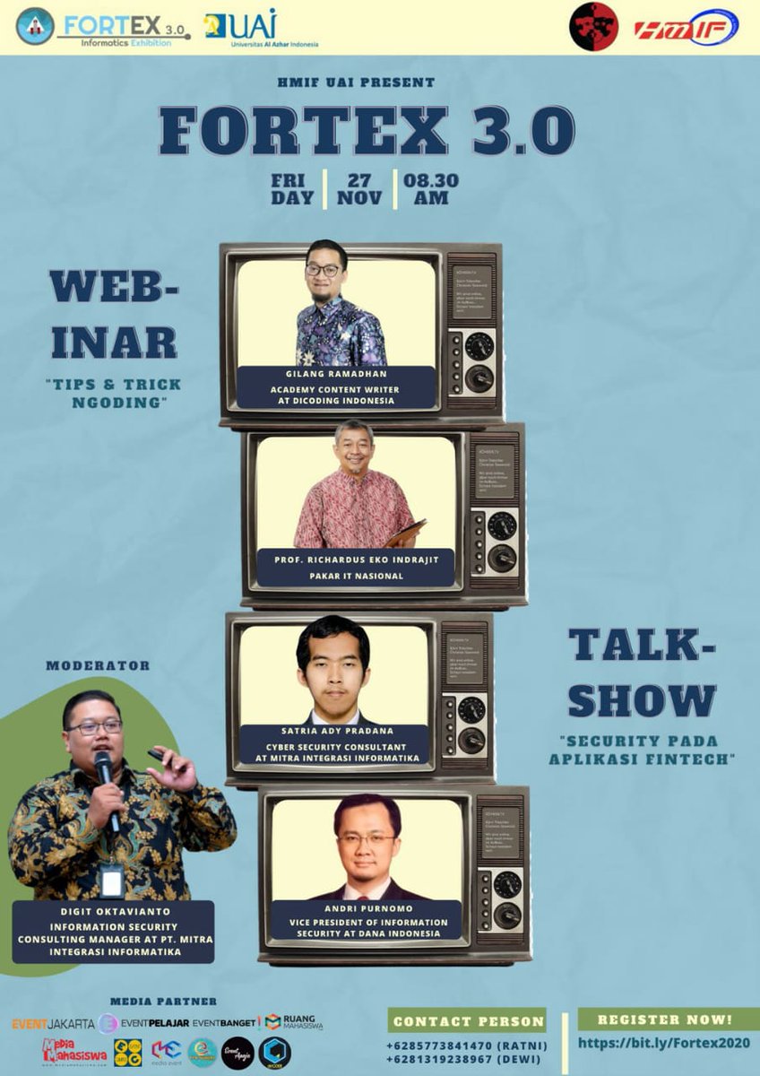 Association of Informatic Student, University Al Azhar Indonesia.
Proudly Present FORTEX 3.0 (WEBINAR, TALK SHOW, and Game competition 2020) Theme : "Dealing Pandemic with Informatics"

Here are the registration links
Webinar &amp; Talkshow : bit.ly/Fortex2020

Save the dates!